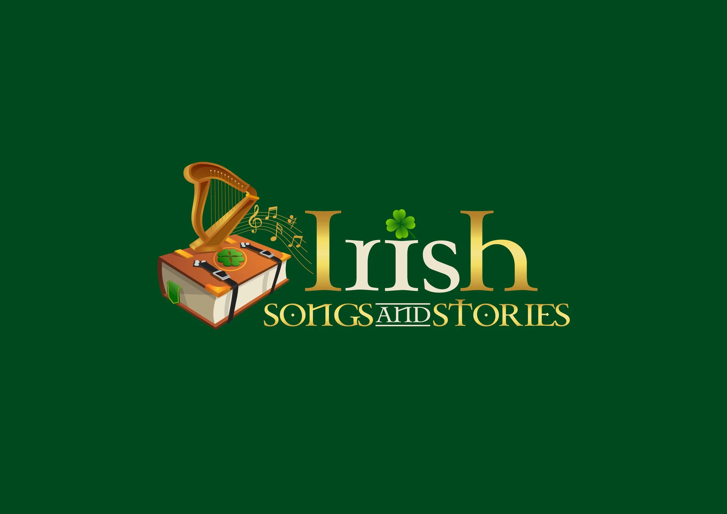 Graphic with a harp and music notes, featuring a shamrock on a book, and text that reads 'Irish Songs and Stories' with a green background.